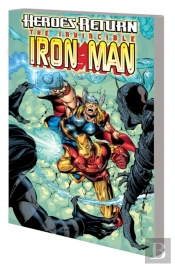 Iron Man: Heroes Return - The Complete Collection Vol. 2