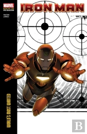 Iron Man Modern Era Epic Collection: World'S Most Wanted