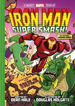 Bertrand.pt - Iron Man: Super Smash! (A Mighty Marvel Team-Up)
