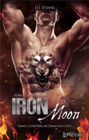 Iron Moon, Tome 1 - Lune De Fer