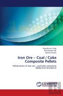 Iron Ore - Coal / Coke Composite Pellets