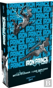 Iron Prince Partie 1