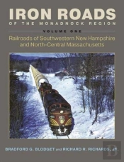 Iron Roads Of The Monadnock Region
