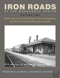 Bertrand.pt - Iron Roads Of The Monadnock Region