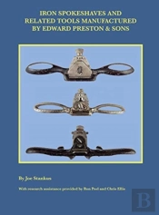 Iron Spokeshaves And Related Tools Manufactured By Edward Preston & Sons