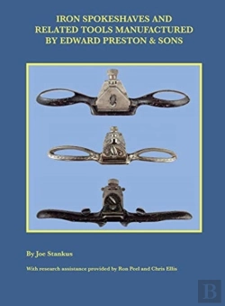 Bertrand.pt - Iron Spokeshaves And Related Tools Manufactured By Edward Preston & Sons