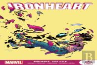Ironheart: Meant To Fly