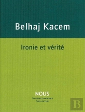 Ironie Et Vérité