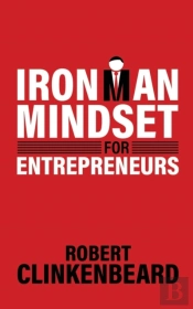 Ironman Mindset For Entrepreneurs