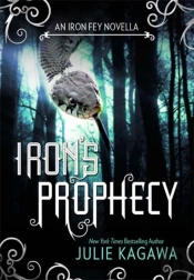 Iron'S Prophecy
