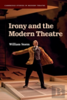 Irony And The Modern Theatre
