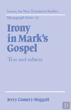 Bertrand.pt - Irony In Mark'S Gospel
