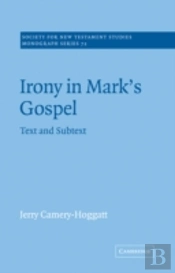 Irony In Mark'S Gospel