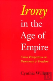 Irony In The Age Of Empire
