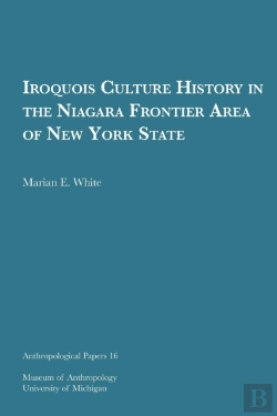 Bertrand.pt - Iroquois Culture History In The Niagara Frontier Area Of New York State