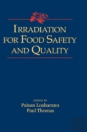 Irradiation For Food Safety And Quality