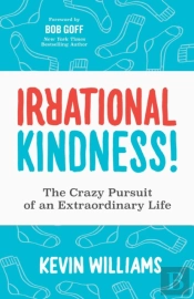 Irrational Kindness