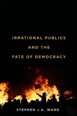 Bertrand.pt - Irrational Publics And The Fate Of Democracy