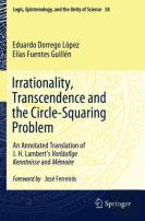 Irrationality, Transcendence And The Circle-Squaring Problem