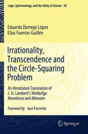 Irrationality, Transcendence And The Circle-Squaring Problem