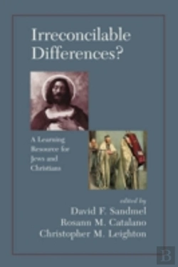 Bertrand.pt - Irreconcilable Differences? A Learning Resource For Jews And Christians