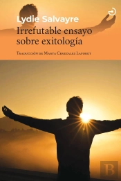 Irrefutable Ensayo Sobre Exitologia