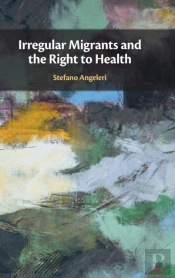 Irregular Migrants And The Right To Health