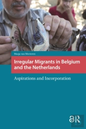 Irregular Migrants In Belgium And The Netherlands