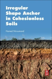 Irregular Shape Anchor In Cohesionless Soils