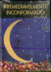 Irremediavelmente Inconformado