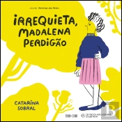 Irrequieta, Madalena Perdigão