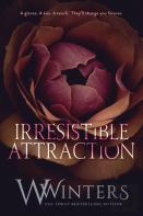 Irresistible Attraction