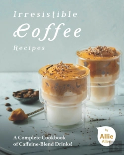Bertrand.pt - Irresistible Coffee Recipes