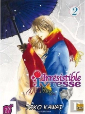 Irresistible Ivresse T02