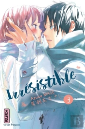 Irresistible, Tome 3