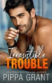 Irresistible Trouble