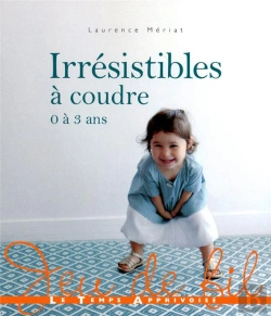 Bertrand.pt - Irresistibles A Coudre 0-3 Ans