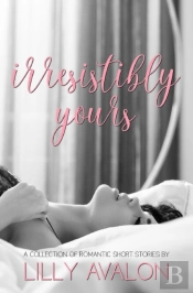 Irresistibly Yours
