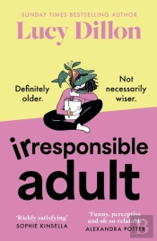 Irresponsible Adult
