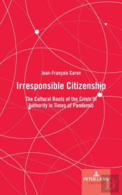 Irresponsible Citizenship