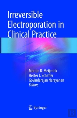 Bertrand.pt - Irreversible Electroporation In Clinical Practice