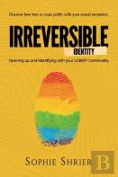 Irreversible Identity