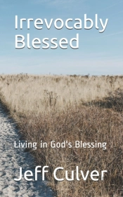Irrevocably Blessed