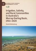 Irrigation, Salinity, And Rural Communities In Australia'S Murray-Darling Basin, 1945â€“2020