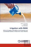 Irrigation With Rww