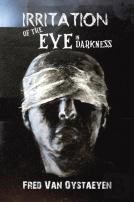 Irritation Of The Eye In Darkness