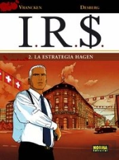 I.R.S. 02. La Estrategia Hagen
