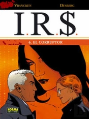 I.R.S. 06. El Corruptor