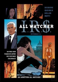 Bertrand.pt - I.R.S. - All Watcher : Intégrale Vol.1 : Tomes 1 À 4