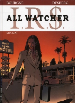 Bertrand.pt - I.R.S. - All Watcher Tome 5 : Mia Maï